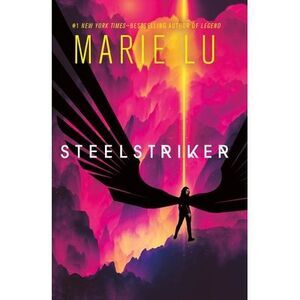Steelstriker -- Marie Lu